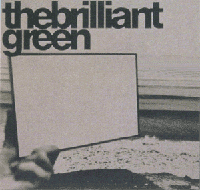 1st Album : the brilliant green